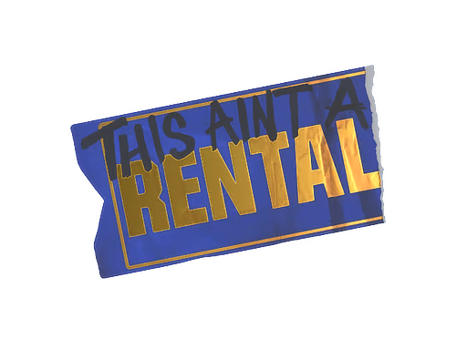 Ain't A Rental